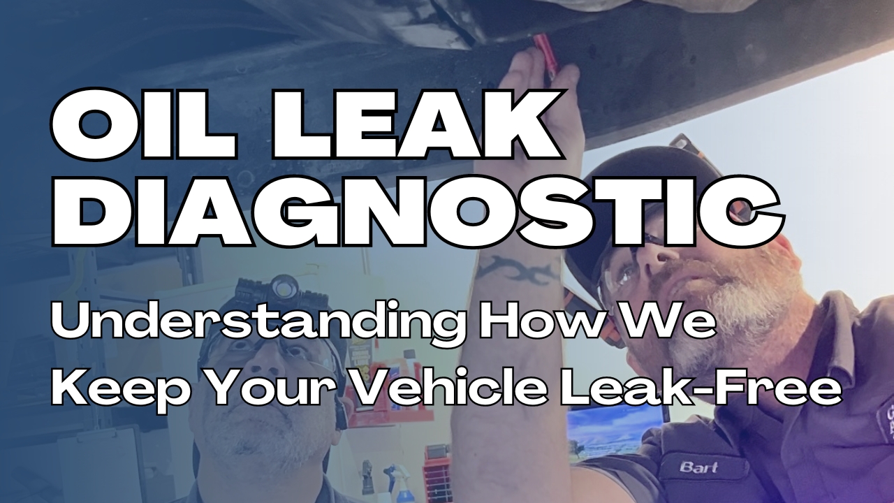 Oil Leak Diagnostics Graham Auto Repair